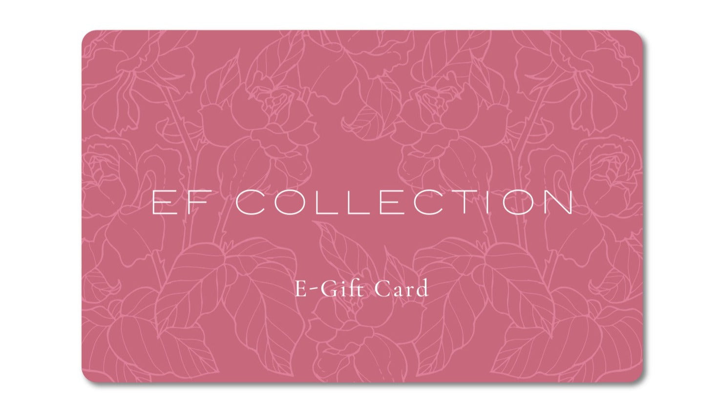EF Collection E-Gift Card